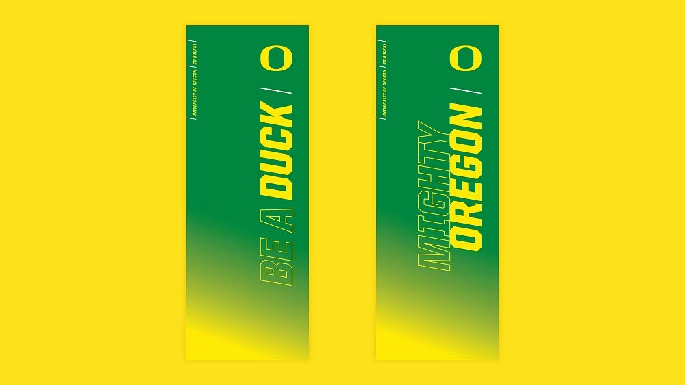 banner designs displaying the words Be a Duck and Mighty Oregon