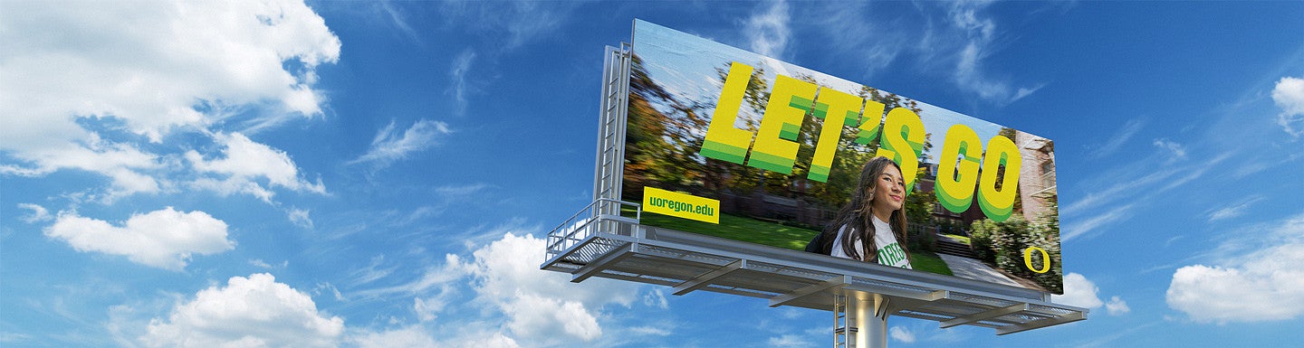 Oregon branded billboard that says "Let's Go"